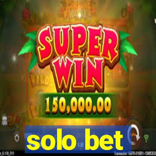 solo bet